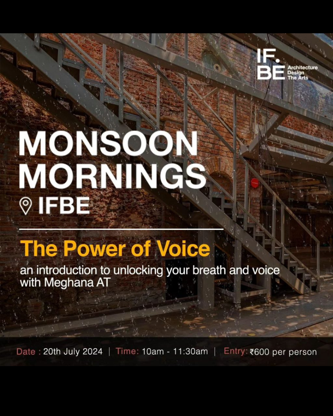 Monsoon Mornings | The Power of Voice